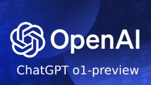 ChatGPT o1-preview une IA intelligente